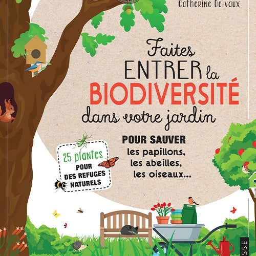 Faites entrer la biodiversité dans votre jardin - Bakker